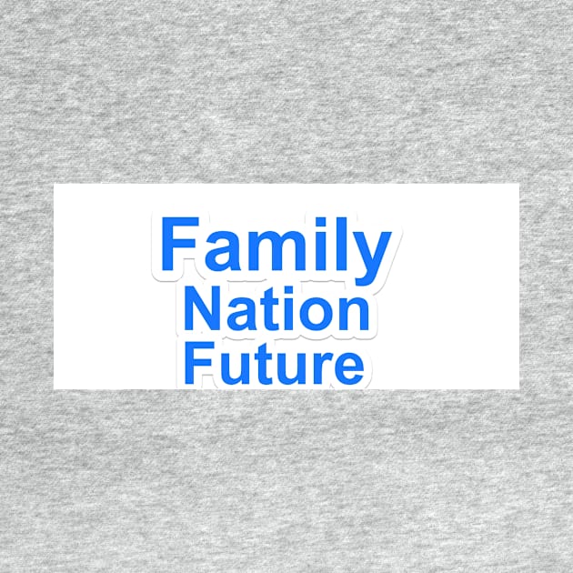 family nation future by notregme